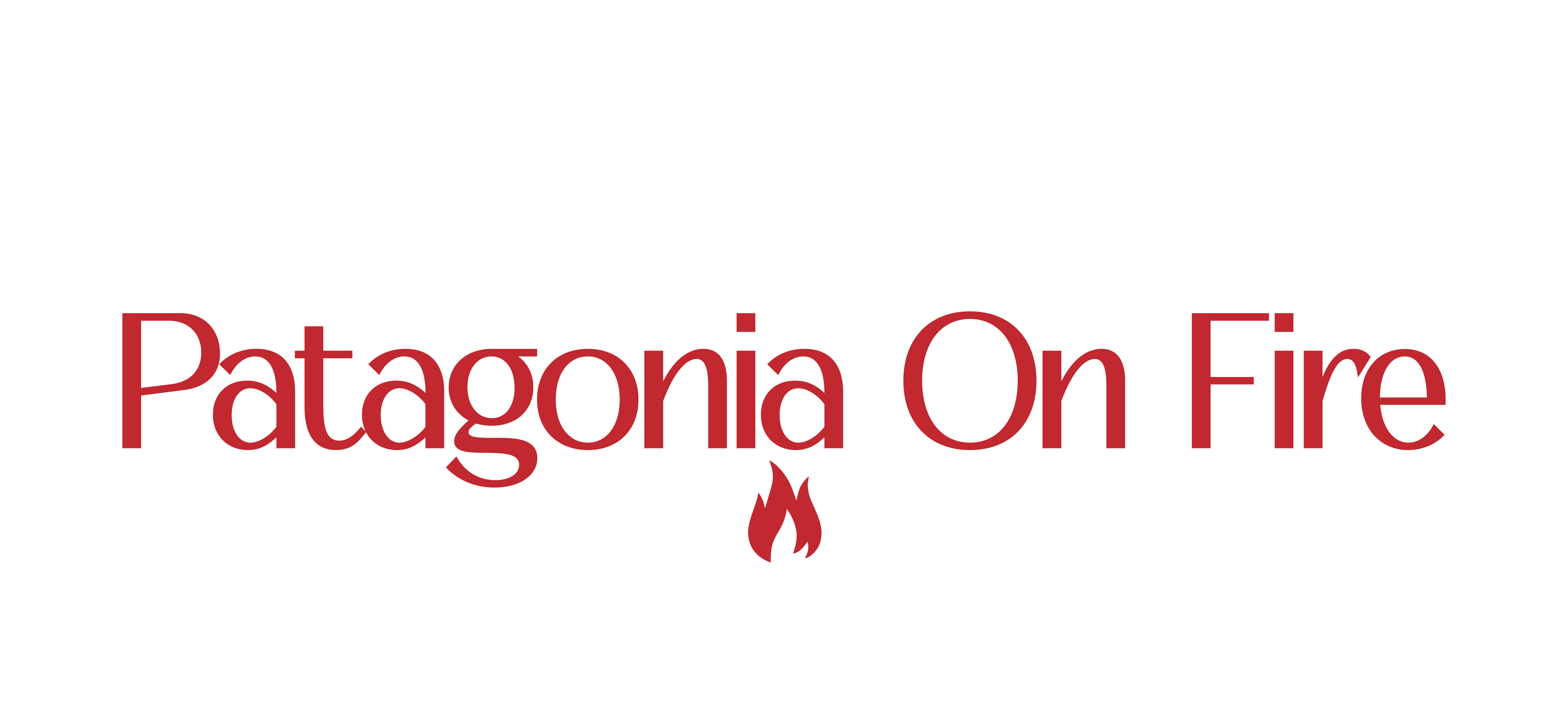 Patagonia On Fire, LLC